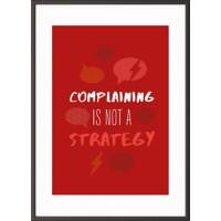 Paperflow Wandbild "Complaining is not a strategy" 420 x 594 mm